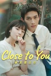 Nonton Film Close to You 2025 Sub Indo