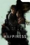 Nonton Film Happiness 2025 Sub Indo Nonton Film Happiness 2025 Sub Indo