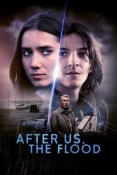 Nonton Film After Us, the Flood 2024 JF Sub Indo