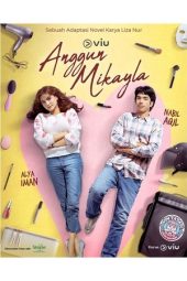 Nonton Film Anggun Mikayla 2024 Sub Indo