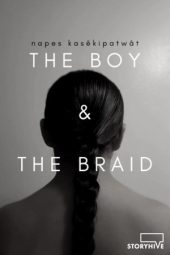 Nonton Film Napes Kasêkipatwât : The Boy & The Braid 2019 JF Sub Indo
