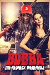 Nonton Film Bubba the Redneck Werewolf 2014 JF Sub Indo