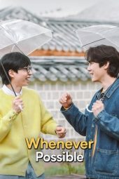 Nonton Film Whenever Possible Season 3 2025 Sub Indo