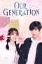 Nonton Film Our Generation 2025 Sub Indo Nonton Film Our Generation 2025 Sub Indo