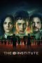 Nonton Film The Institute 2025 Sub Indo Nonton Film The Institute 2025 Sub Indo