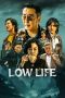 Nonton Film Low Life 2025 Sub Indo