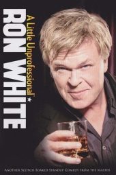 Nonton Film Ron White: A Little Unprofessional 2012 JF Sub Indo