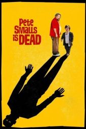 Nonton Film Pete Smalls Is Dead 2010 JF Sub Indo