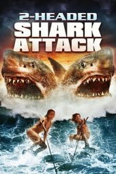 Nonton Film 2-Headed Shark Attack 2012 JF Sub Indo