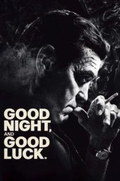 Nonton Film Good Night, and Good Luck 2025 JF Sub Indo