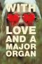 Nonton Film With Love and a Major Organ 2024 JF Sub Indo Nonton Film With Love and a Major Organ 2024 JF Sub Indo
