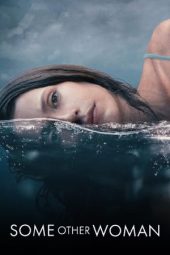 Nonton Film Some Other Woman 2024 JF Sub Indo