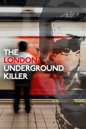 Nonton Film The London Underground Killer 2024 JF Sub Indo