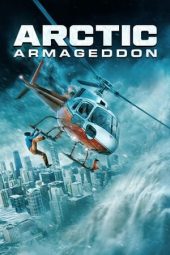 Nonton Film Arctic Armageddon 2024 JF Sub Indo