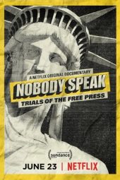 Nonton Film Nobody Speak: Trials of the Free Press 2017 JF Sub Indo