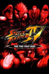 Nonton Film Street Fighter IV: The Ties That Bind 2009 JF Sub Indo