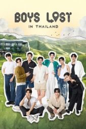Nonton Film Boys Lost in Thailand 2025 Sub Indo