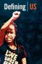 Nonton Film Defining Us 2022 JF Sub Indo Nonton Film Defining Us 2022 JF Sub Indo