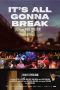 Nonton Film It’s All Gonna Break 2024 JF Sub Indo Nonton Film It’s All Gonna Break 2024 JF Sub Indo