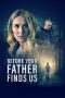 Nonton Film Before Your Father Finds Us 2025 Sub Indo Nonton Film Before Your Father Finds Us 2025 Sub Indo