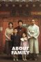 Nonton Film About Family 2024 JF Sub Indo Nonton Film About Family 2024 JF Sub Indo