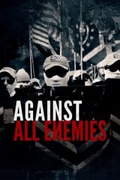 Nonton Film Against All Enemies 2023 JF Sub Indo