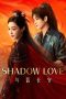 Nonton Film Shadow Love 2025 Sub Indo Nonton Film Shadow Love 2025 Sub Indo
