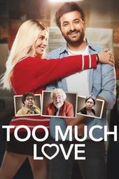 Nonton Film Too Much Love 2023 JF Sub Indo