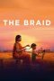 Nonton Film The Braid 2023 JF Sub Indo Nonton Film The Braid 2023 JF Sub Indo