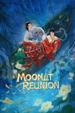 Nonton Film Moonlit Reunion 2025 Sub Indo Nonton Film Moonlit Reunion 2025 Sub Indo