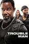 Nonton Film Trouble Man! 2025 JF Sub Indo Nonton Film Trouble Man! 2025 JF Sub Indo