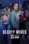 Nonton Film Deadly Wives Club 2024 JF Sub Indo Nonton Film Deadly Wives Club 2024 JF Sub Indo