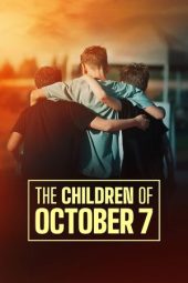 Nonton Film The Children of October 7 2025 JF Sub Indo