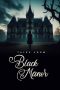 Nonton Film Tales from Black Manor 2025 JF Sub Indo Nonton Film Tales from Black Manor 2025 JF Sub Indo