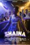 Nonton Film Shaina 2020 JF Sub Indo Nonton Film Shaina 2020 JF Sub Indo