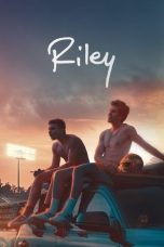 Nonton Film Riley 2023 Sub Indo