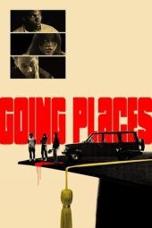 Nonton Film Going Places 2025 JF Sub Indo Nonton Film Going Places 2025 JF Sub Indo