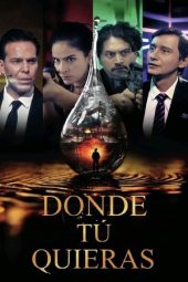 Nonton Film Donde tú quieras 2025 Sub Indo