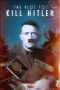 Nonton Film The Plot to Kill Hitler 2023 JF Sub Indo Nonton Film The Plot to Kill Hitler 2023 JF Sub Indo