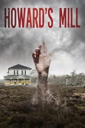 Nonton Film Howard’s Mill 2021 JF Sub Indo