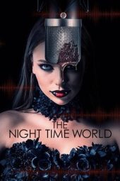 Nonton Film The Night Time World 2025 Sub Indo