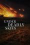 Nonton Film Under Deadly Skies: Ukraine’s Eastern Front 2023 JF Sub Indo