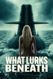 Nonton Film What Lurks Beneath 2024 Sub Indo