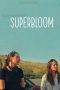 Nonton Film Superbloom 2025 Sub Indo Nonton Film Superbloom 2025 Sub Indo