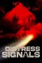 Nonton Film Distress Signals 2022 Sub Indo Nonton Film Distress Signals 2022 Sub Indo