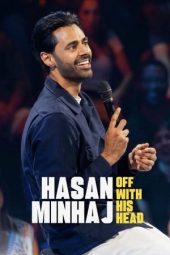Nonton Film Hasan Minhaj: Off with His Head 2024 JF Sub Indo