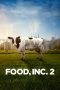 Nonton Film Food, Inc. 2 2024 JF Sub Indo Nonton Film Food, Inc. 2 2024 JF Sub Indo