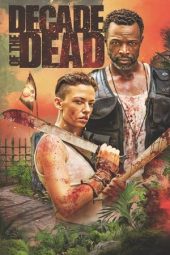 Nonton Film Decade of the Dead 2023 Sub Indo