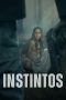 Nonton Film Instintos 2025 Sub Indo Nonton Film Instintos 2025 Sub Indo