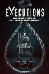 Nonton Film Executions: The Rise and Fall of Capital Punishment 2025 Sub Indo
